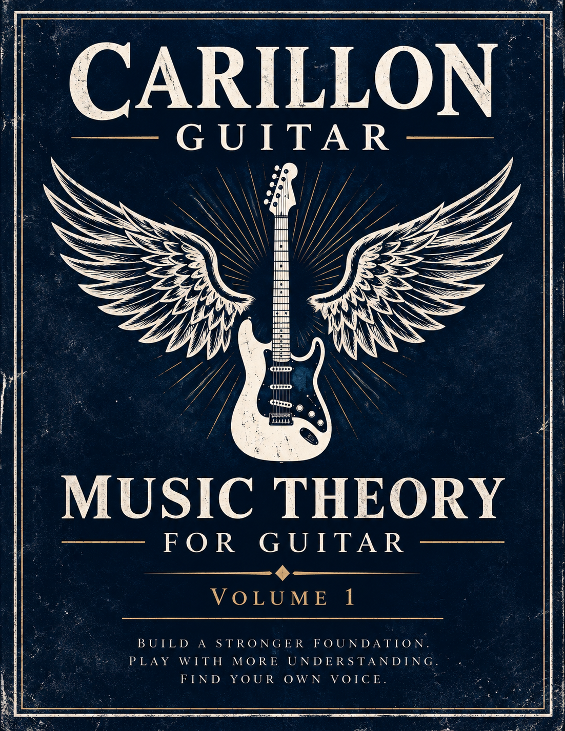 Carillon Guitar - Music Theory for Guitar Volume 1